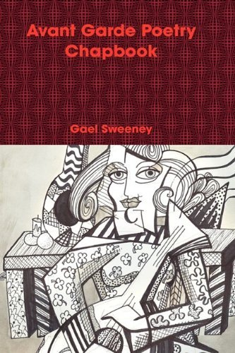 Cover for Gael Sweeney · Avant Garde Poetry Chapbook (Hardcover bog) (2009)