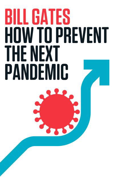 Cover for Bill Gates · How to Prevent the Next Pandemic (Book) (2023)