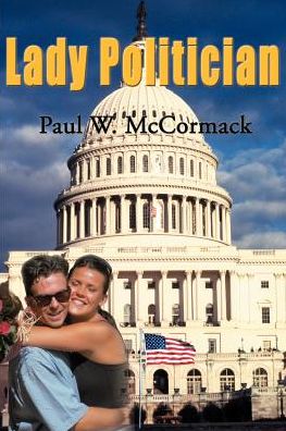 Cover for Paul W. Mccormack · Lady Politician (Paperback Book) (2000)