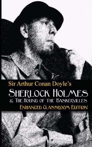 Cover for Sir Arthur Conan Doyle · Sir Arthur Conan Doyle's - the Hound of the Baskervilles - Enhanced Classroom Edition (Taschenbuch) (2013)