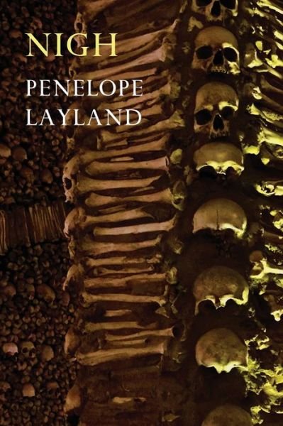 Cover for Penelope Layland · Nigh (Paperback Book) (2020)