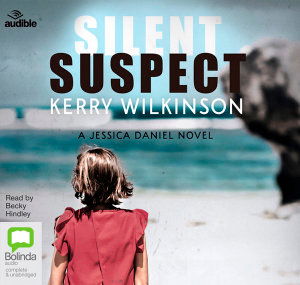 Cover for Kerry Wilkinson · Silent Suspect - Jessica Daniel (Audiobook (CD)) [Unabridged edition] (2019)