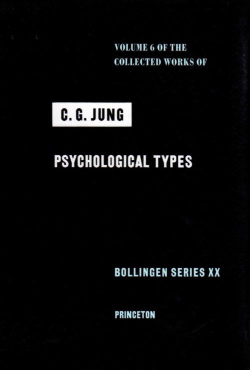 Cover for C. G. Jung · Collected Works of C.G. Jung, Volume 6: Psychological Types - Collected Works of C.G. Jung (Hardcover Book) (1971)