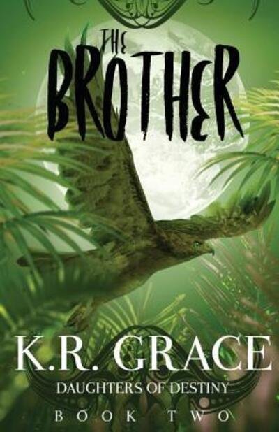 Cover for K R Grace · The Brother (Paperback Book) (2015)