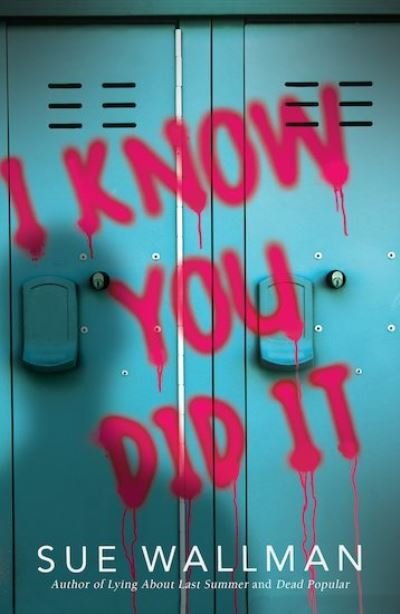 Cover for Sue Wallman · I Know You Did It (Taschenbuch) (2021)