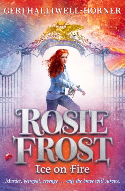 Cover for Geri Halliwell-Horner · Rosie Frost: Ice on Fire (Taschenbuch) (2025)