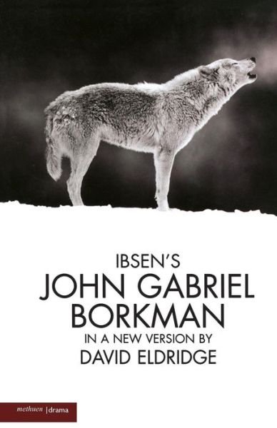 Cover for Henrik Ibsen · John Gabriel Borkman - Modern Plays (Paperback Book) (2007)