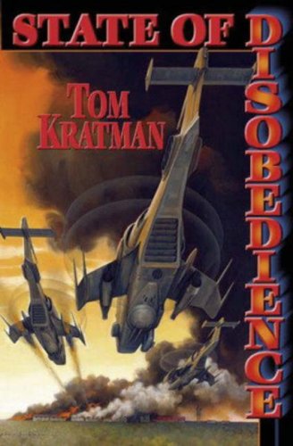 Cover for Tom Kratman · A State of Disobedience (Hardcover Book) [1st edition] (2003)