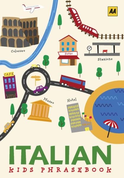 Italian Phrasebook for Kids -  - Bøger - AA Publishing - 9780749581701 - 4. april 2019
