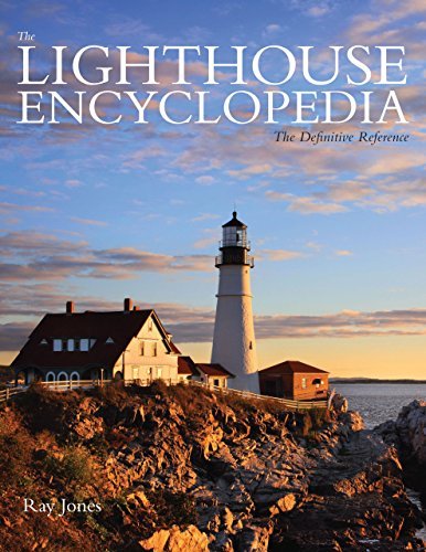 Cover for Ray Jones · Lighthouse Encyclopedia: The Definitive Reference - Lighthouse Series (Paperback Book) [Second edition] (2013)