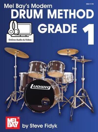 Cover for Steve Fidyk · Modern Drum Method Grade 1 (Paperback Book) (2015)