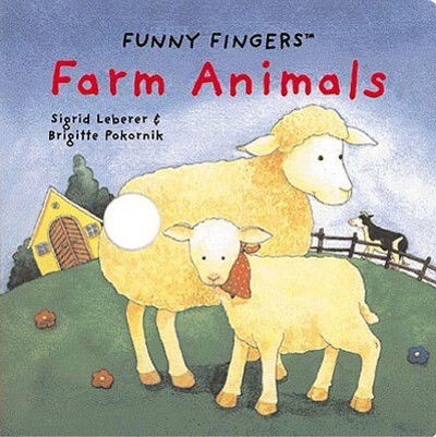 Cover for Sigrid Leberer · Farm Animals (Funny Fingers) (Board book) [Brdbk edition] (2000)