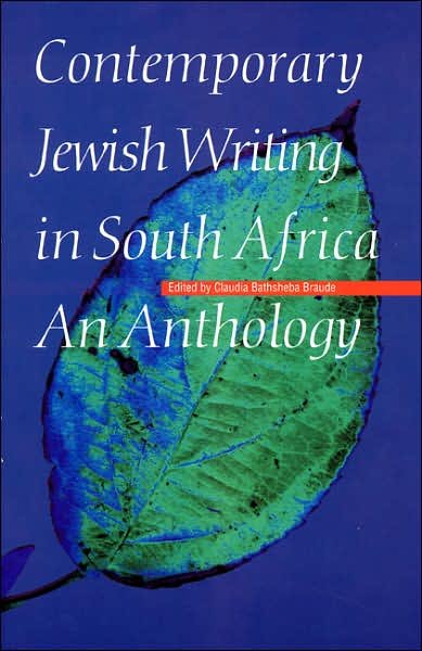 Cover for Contemporary Jewish Writing in South Africa: An Anthology - Jewish Writing in the Contemporary World (Gebundenes Buch) (2001)