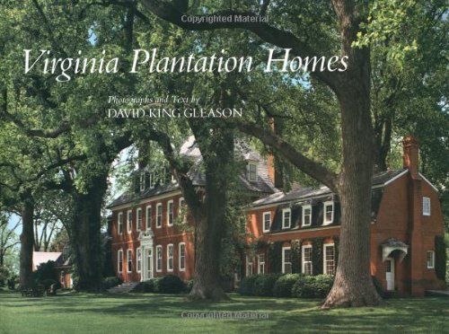 Cover for David King Gleason · Virginia Plantation Homes (Innbunden bok) [1st edition] (1989)