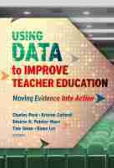 Cover for G. Williamson McDiarmid · Using Data to Improve Teacher Education: Moving Evidence Into Action (Paperback Book) (2021)