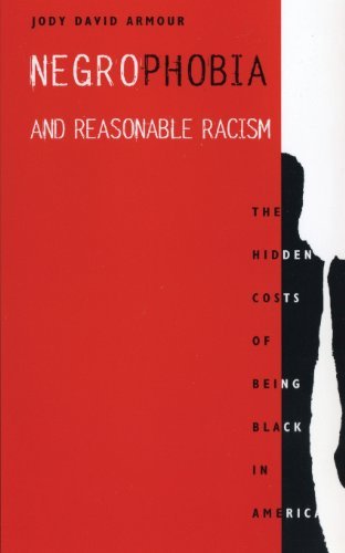 Cover for Jody David Armour · Negrophobia and Reasonable Racism: The Hidden Costs of Being Black in America - Critical America (Taschenbuch) (2000)