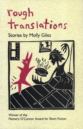 Cover for Molly Giles · Rough Translations (Pocketbok) (2004)