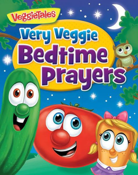 Very Veggie Bedtime Prayers - VeggieTales - Pamela Kennedy - Książki - Worthy - 9780824916701 - 23 stycznia 2018