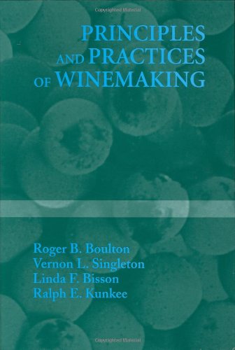 Principles and Practices of Winemaking - Roger B. Boulton - Books - Aspen Publishers Inc.,U.S. - 9780834212701 - October 31, 1998