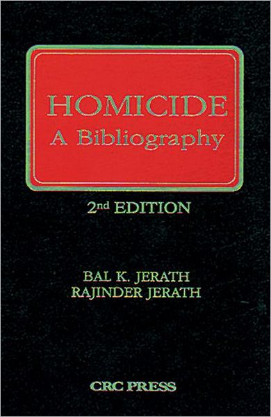 Cover for Bal K. Jerath · Homicide: A Bibliography, Second Edition (Hardcover Book) (1993)