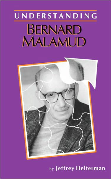 Cover for Jeffrey Helterman · Understanding Bernard Malamud (Understanding Contemporary American Literature) (Paperback Book) (1985)