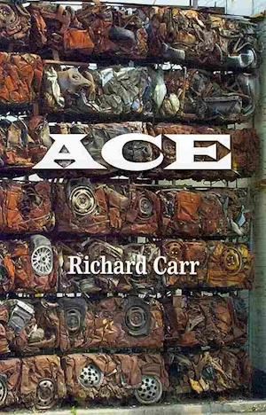 Cover for Richard Carr · Ace (Buch) [1st edition] (2009)