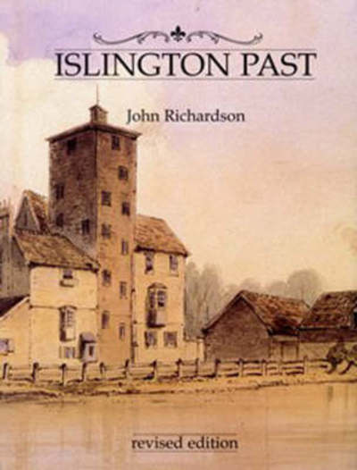 Cover for John Richardson · Islington Past - Revised Edition (N/A) (2000)