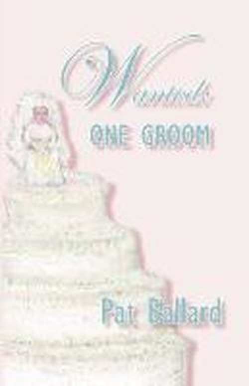 Cover for Pat Ballard · Wanted: One Groom (Taschenbuch) (2004)
