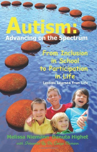 Cover for Danuta Highet · Autism: Advancing on the Spectrum: from Inclusion in School to Participation in Life (Pocketbok) [First edition] (2011)
