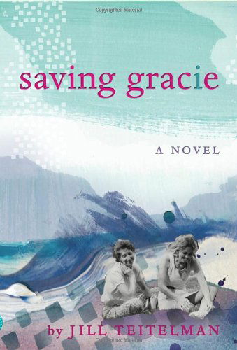 Jill Teitelman · Saving Gracie (Pocketbok) (2012)