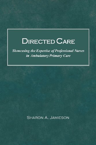 Cover for Sharon A. Jamieson · Directed Care: Showcasing the Expertise of Professional Nurses in Ambulatory Primary Care (Paperback Book) (2012)