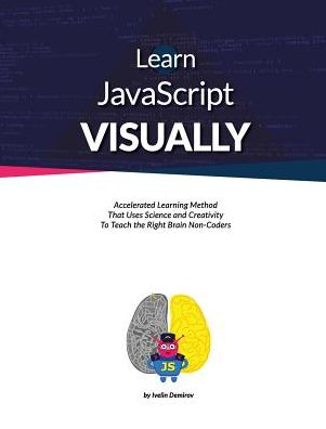 Cover for Ivelin Demirov · Learn JavaScript Visually (Hardcover bog) (2014)