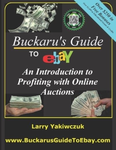 Cover for Larry Yakiwczuk · Buckaru's Guide to eBay (Paperback Book) (2016)