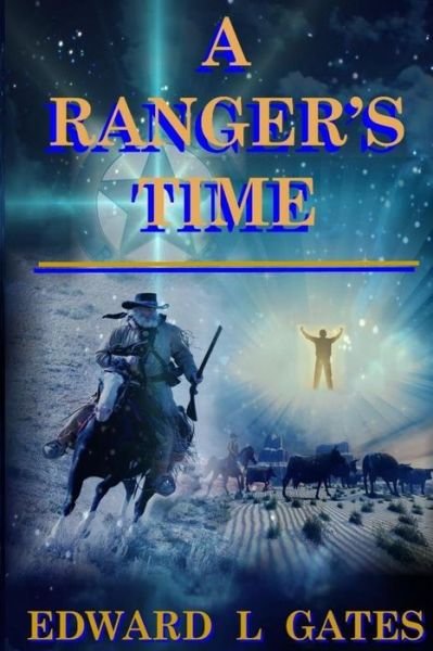 Cover for Edward L Gates · A Ranger's Time (Paperback Bog) (2015)