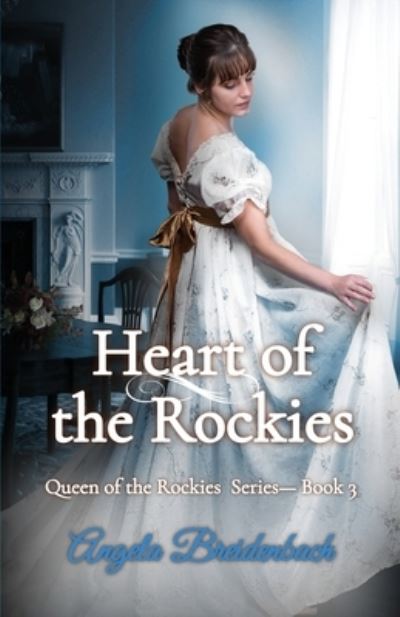 Cover for Angela Breidenbach · Heart of the Rockies (Pocketbok) (2021)