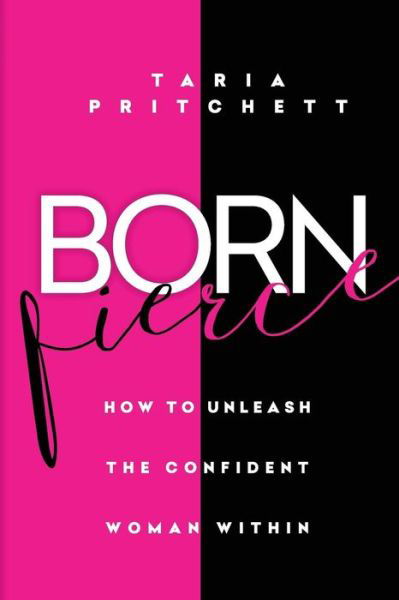 Cover for Taria Pritchett · Born FIERCE (Paperback Book) (2017)