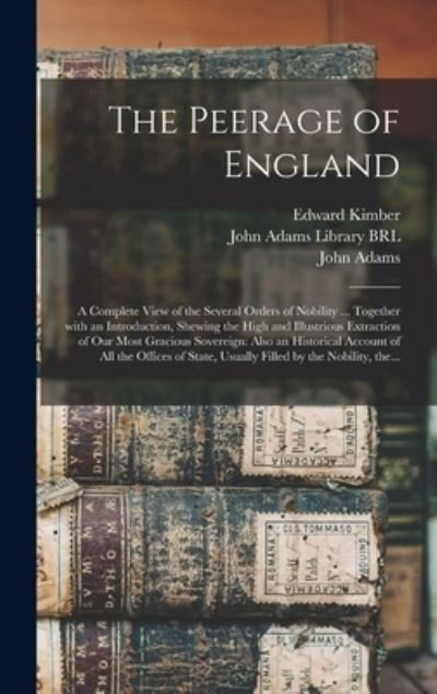 Cover for Edward 1719-1769 Kimber · The Peerage of England (Hardcover Book) (2021)