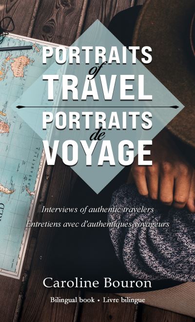 Cover for Caroline Bouron · Portraits of Travel: Interviews of Authentic Travelers (Paperback Book) (2024)