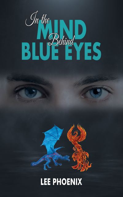 Lee Phoenix · In the Mind, Behind Blue Eyes (Pocketbok) (2024)