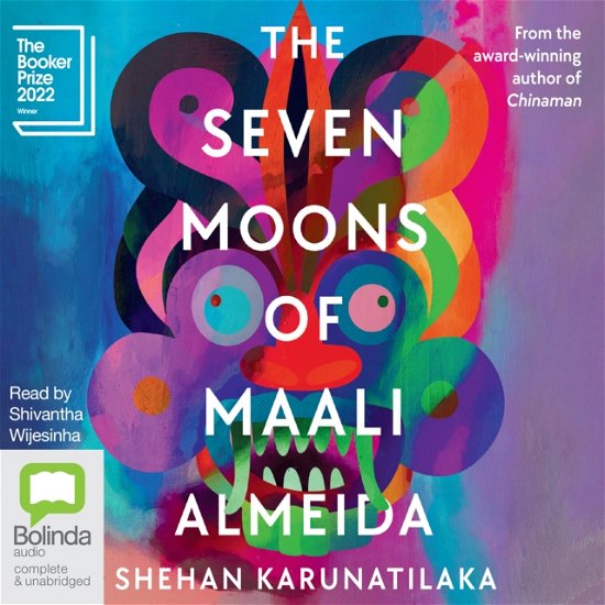 The Seven Moons of Maali Almeida - Shehan Karunatilaka - Audio Book - Bolinda Publishing - 9781038628701 - December 1, 2022