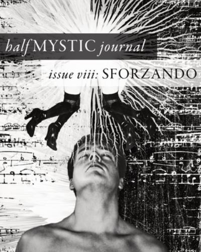 Cover for Topaz Winters · Half Mystic Journal Issue VIII (Taschenbuch) (2020)