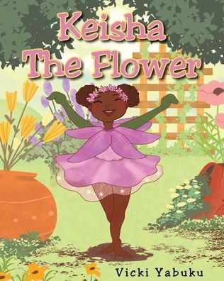 Cover for Vicki Yabuku · Keisha the Flower (Paperback Book) (2021)