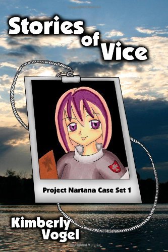 Cover for Kimberly Vogel · Stories of Vice: Project Nartana Case Set 1 (Pocketbok) (2012)