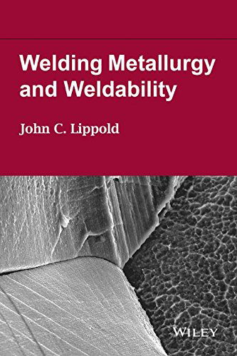 Cover for Lippold, John C. (The Ohio State Univ, USA) · Welding Metallurgy and Weldability (Hardcover Book) (2015)