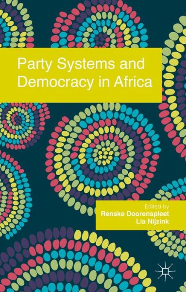 Cover for Renske Doorenspleet · Party Systems and Democracy in Africa (Hardcover Book) (2014)