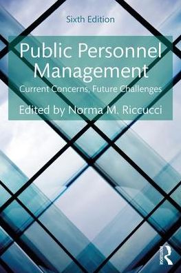 Cover for Norma M. Riccucci · Public Personnel Management: Current Concerns, Future Challenges (Taschenbuch) (2017)