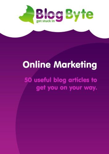 Cover for Blog Byte · Online Marketing - 50 Useful Blog Articles to Get You on Your Way. (Paperback Book) (2013)