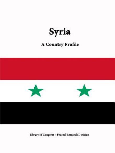 Cover for Library of Congress · Syria: a Country Profile (Paperback Book) (2015)