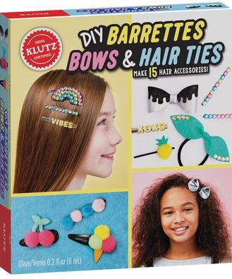 DIY Barrettes, Bows and Hair Ties - Klutz - Editors of Klutz - Kirjat - Scholastic US - 9781338643701 - maanantai 1. helmikuuta 2021