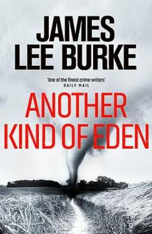 Cover for James Lee Burke · Another Kind of Eden (Pocketbok) (2021)